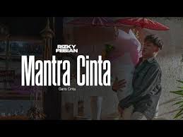 Rizky Febian Mantra Cinta Gariscinta Part 1 Official Music Video Youtube Lirik Lagu Lagu Mantra