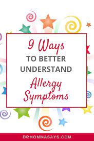 Surprising Allergy Symptoms You Might Not Suspect Dr Momma Says Allergy Symptoms Allergies Asthma Symptoms