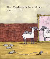 You don't really expect a book explaining how we get clothing from the wool of sheep to be the playfully masterful artwork tells a story (sometimes several stories) on every page. Book Review Charlie Needs A Cloak Victoria S Library