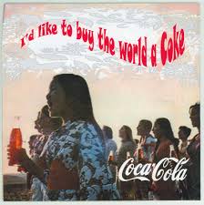 Advertising promised to transform the consumer. Creating I D Like To Buy The World A Coke News Articles