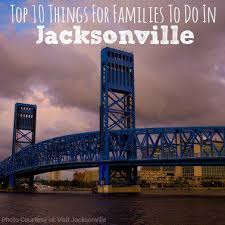 The Top 10 Things To Do In Jacksonville Fl For Families Include The City 39 S Rich History That Will Intri Florida Travel Jacksonville Florida Jacksonville Fl