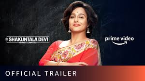 Shakuntala Devi Official Trailer Vidya Balan Sanya Malhotra Amazon Prime Video July 31 Youtube