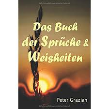 Pdf Das Buch Der Sprüche Und Weisheiten Unkommentierte Fassung