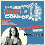 CMCF26 NIGHT 3 - LATE SHOW WITH MEREDITH DIETZ