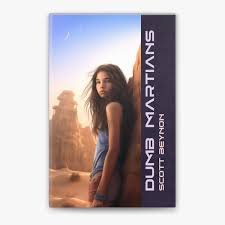 Dumb Martians by Scott Beynon