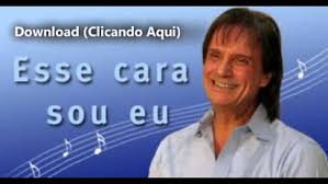 Download for free in pdf / midi format, or print directly from our site. Roberto Carlos Esse Cara Sou Eu Download Mp3 Krafta