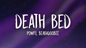 2 41 Mb Download Lagu Powfu Death Bed Lyrics Ft Beabadoobee Mp3 Gratis Cepat Mudah
