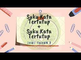 Langkah 1 suku kata terbuka.wmv. Suku Kata Tertutup Suku Kata Tertutup Jawi Tahun 2 Youtube