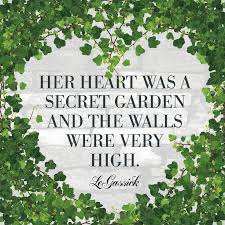 Start studying secret garden quotes. Quote Garden Secret Garden Quote From Legassick Words Secret Garden Quotes Secret Garden Garden Quotes