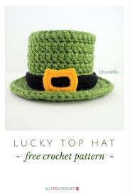 Lucky Crochet Top Hat Crochet Crochet Hat Pattern Valentines Crochet