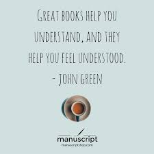 John Green Quote Quotes About Books Book Quotes Reading John Green Quotes Reading Books Quotes Bookworm Quotes