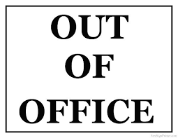Printable Out Of Office Sign Out Of Office Sign Office Signs Business Signs