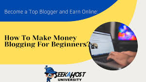 Check spelling or type a new query. How To Make Money Blogging For Beginners Seekahost