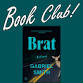 Gibson's Book Club reads Brat: A Novel, by Gabriel event image