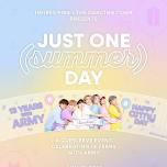Just One Day - A Cupsleeve Event