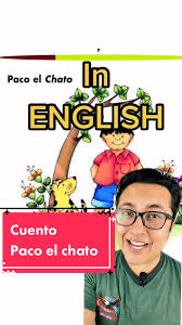 Paco el chato pdf cuento. Paco El Chato In English Lectura Letsread Reading Practicaingles Aprendeingles Learnenglish Cuentos Stories