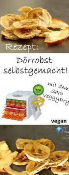 Rezept Obst Trocknen Dorren Dorrautomat Saro Veggydry 432 1000 Rezepte Obst Trocknen Dorrautomat