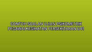 Untuk makluman, ujian psikometri adalah salah satu fasa atau proses buat calon spa untuk menjawat jawatan di. Contoh Soalan Ujian Psikometrik Pegawai Kesihatan Persekitaran U41 2019 Sumber Kerjaya
