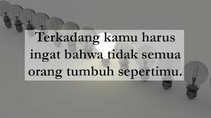 Maybe you would like to learn more about one of these? 25 Kata Kata Sindiran Buat Teman Sebagai Nasihat Kepogaul