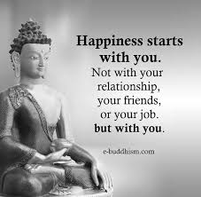 La Felicidad Empieza Por Uno Mismo Buddha Quotes Inspirational Buddhism Quote Buddhist Quotes