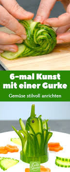 Kunstvoll Gurke Anrichten Gemuse Schnitzen Salatgurke Gurke Gemuse Fur Kinder Gemuseschnitzen
