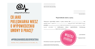 Witam, sprawa jest dość długa więc opisze szczegółowo. Co Jako Pielegniarka Wiesz O Wypowiedzeniu Umowy O Prace Stowarzyszenie Pielegniarki Cyfrowe