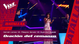 La voz consiste en encontrar la mejor voz de argentina (aunque pueden participar personas de otros países7​8​). Hernan Vs Milagros Vs Querubin Ayarde Oracion Del Remanso Batallas La Voz Argentina Youtube