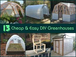 Is it cheaper to buy or build a diy. 13 Cheap Easy Diy Greenhouses