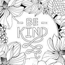 Click the be kind coloring pages to view printable version or color it online (compatible with ipad and android tablets). Be Kind Kindness Coloring Page Activity Mindfulness Inspirational