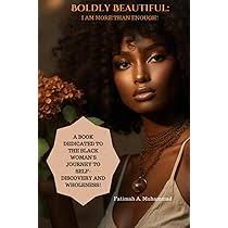 Boldly Beautiful: I AM MORE THAN ENOUGH: Muhammad, Fatimah Akila:  9798859908264: Amazon.com: Books