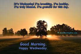 Check spelling or type a new query. Good Morning Wednesday Inspirational Quotes Wishes With Images Good Morning Fun