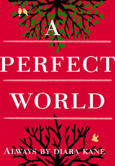 a perfect world — TRIBE MAG