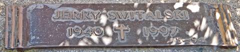 Jerome Lee “Jerry” Switalski (1940-1997)