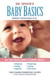 Dr. Spock's Baby Basics: Take Charge Parenting Guides : Needlman M D, M D  Robert, Greenfield, Marjorie, Cates, Lynn: Amazon.com.au: Books