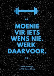 Hierdie Is Maar Net N Paar Aanhalings En Wyshede Om Jou Klaskamer Op Te Kikker Laai Dit Af En Druk Dit Uit Maak Seker Jy Stel Jou Druk Words Online Murakami
