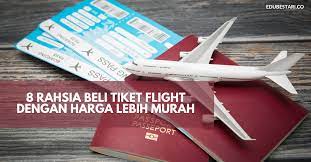 7 tips nak beli tiket flight murah. 8 Tips Beli Tiket Flight Dengan Harga Lebih Murah Yang Ramai Tak Tahu Edu Bestari