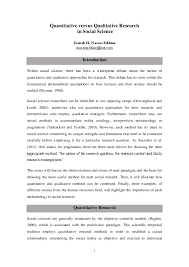 Apart from that, it also provides supporting evidence to the chosen hypothesis. Pdf Quantitative Vs Qualitative Research In Social Science Zeinab Nassereddine Academia Edu