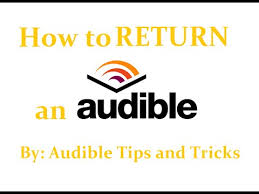 When you return an audiobook after finishing it, it's as if you bought a book at your local bookstore, took it home, read it, then bring it back to get something else. How To Audible Return Your Purchased Audible Books For A Refund Youtube