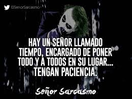 Imagen Insertada Sarcasmo Frases Frases Del Guason Frases Sabias