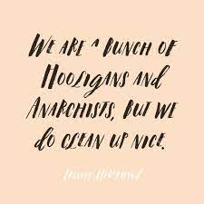 We Are A Bunch Of Hooligans And Anarchists But We Do Clean Up Nice Frances Mcdormand In Her 2018 Oscars Acceptance Hooligan Quotes Literary Quotes Quotes