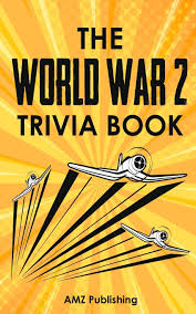 Tylenol and advil are both used for pain relief but is one more effective than the other or has less of a risk of si. The World War 2 Trivia Book Interesting Stories And Random Facts From The Deadliest War In The American And World History Trivia Books For Adults Trivia War Books Publishing Amz 9798654213440 Amazon Com
