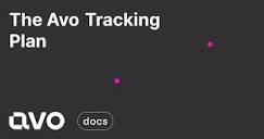 The Avo Tracking Plan - Avo Docs
