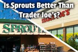 Maybe you would like to learn more about one of these? Is Sprouts Better Than Trader Joe S No Here S Why