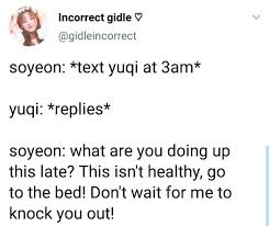 G Idle Incorrect Qoutes Kpop Quotes Kpop Memes Funny Memes