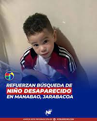 En el marco de la investigación por la desaparición del pequeño Roldany  Calderón, de tres años, las autoridades han establecido un perímetro de  aproximadamente un kilómetro en la comunidad de Los Tablones,