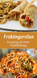 Chinesische Fruhlingsrollen Mit Nudelfullung Selber Machen Rezept Fruhlingsrollen Chinesisches Essen Rezepte Chinesische Fruhlingsrollen
