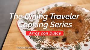 The 21 best ideas for puerto rican christmas desserts.christmas is one of the most traditional of finnish events. How To Make Arroz Con Dulce Puerto Rican Style Rice Pudding Dining Traveler Cooking Series Youtube