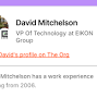 Profile Picture of David Mitchelson - VP Of Technology at EIKON Group - The Orgon Google