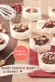 Mousse Au Chocolat Blanc Avec Crumble Et Nutella Avec Blanc Chocolat Crumble Drink F In 2020