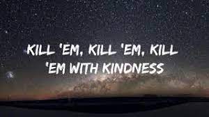Maybe you would like to learn more about one of these? Kill Em With Kindness Von Selena Gomez Laut De Song